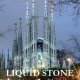 Liquid Stone